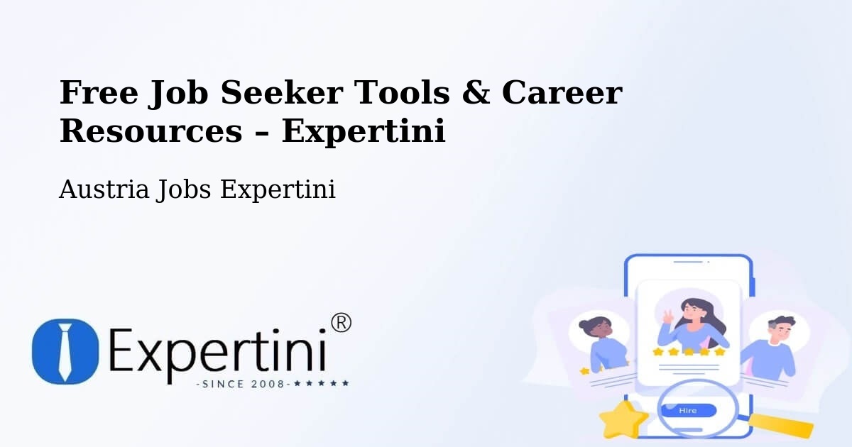 Free Job Seeker Tools & Career Resources – Gries Am Brenner - Gries Am Brenner, Austria Jobs Expertini