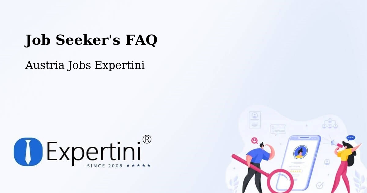 Job Seeker FAQ – Gries Am Brenner - Austria Jobs Expertini